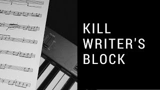 Kill Writer's Block and Come Up with Awesome Song Ideas... FAST.