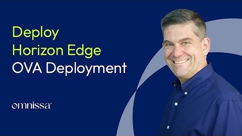 Deploying Horizon Edge Gateway Appliance from OVA