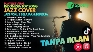 Suasana Cozy  Jazz Fusion Cover Lagu Indonesia Paling Enak