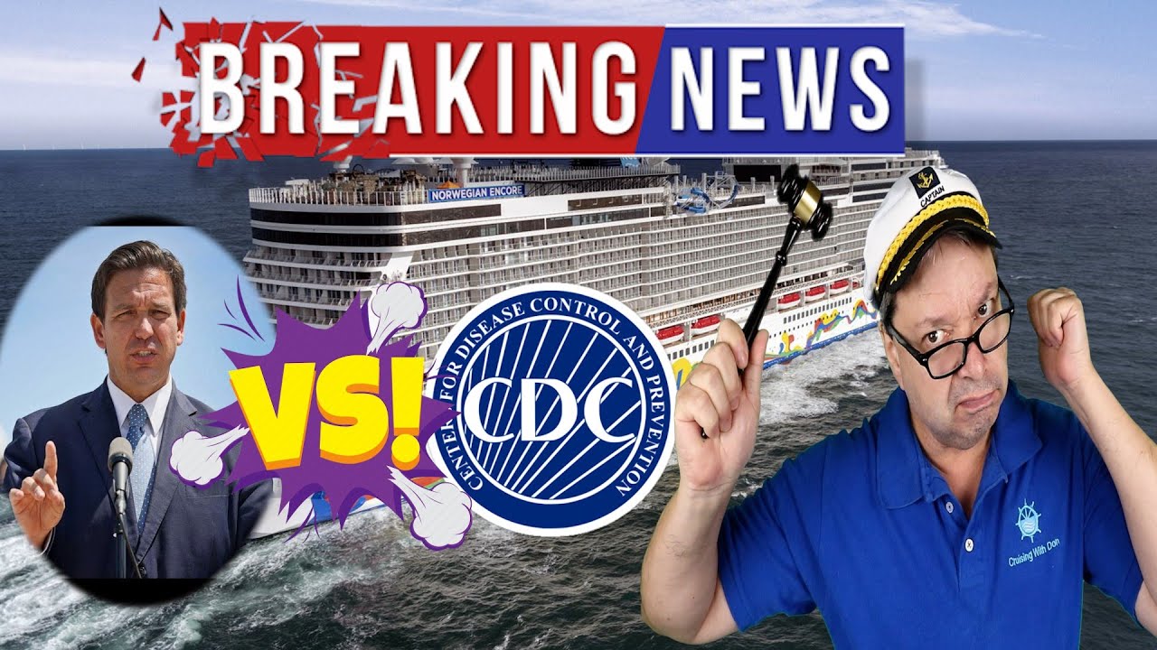 BREAKING CRUISE NEWS - CDC APPEALS FLORIDA RULING