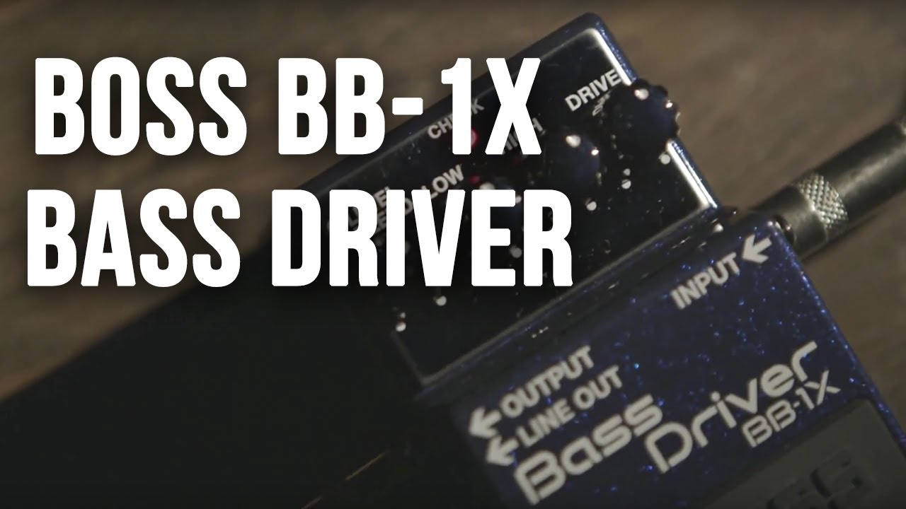 BOSS BB-1X Bass Driver - Will Lee - Em português - YouTube