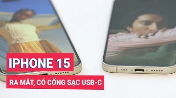 Apple ra mắt iPhone 15, có cổng sạc USB-C
