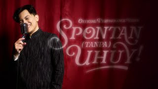 SPONTAN ( tanpa ) UHUY! – DEABDIL ( Official Performance )