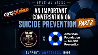 DCot Opens Up About Why Suicide Prevention Matters | AFSP x Game Time Network