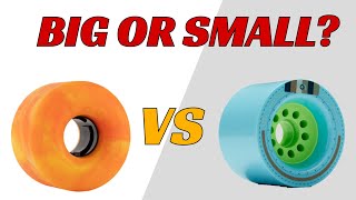 BIG VS SMALL LONGBOARD WHEELS  WHICH IS BETTER FOR CRUISING?