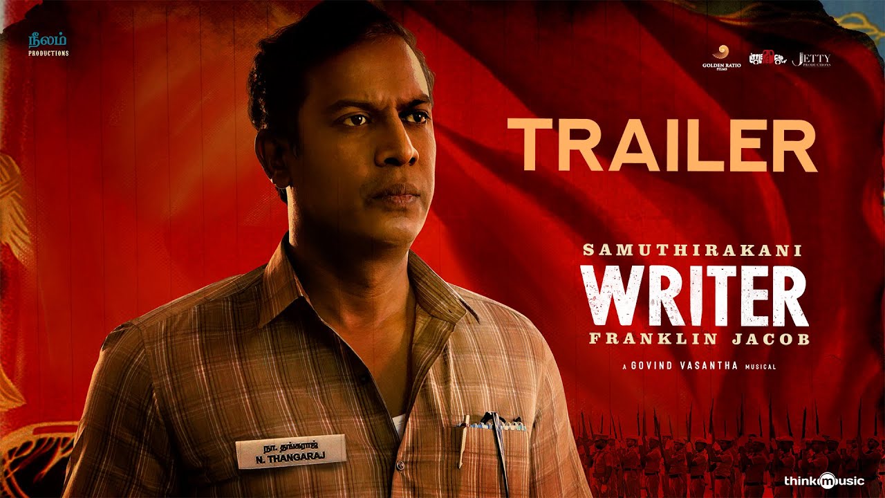 Writer   Official Trailer  P Samuthirakani Ineya  Franklin Jacob  Govind Vasantha