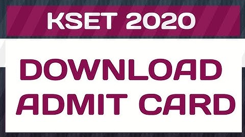 How to Dowland KSET 2020 Admit Card | Dowload KSET Hall Ticket | UoM | KSET 2020 | BioGoogle