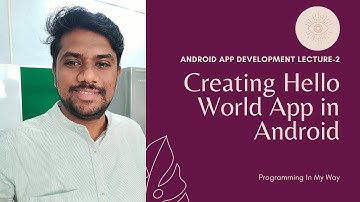 2. Creating First Hello World Android App  | Android Tutorials