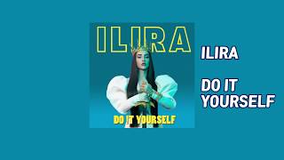 ILIRA - DO IT YOURSELF[가사/해석/한글자막/lyrics]