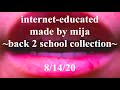 INTERNET-EDUCATED MADE BY MIJA NEW BACK 2 SCHOOL COLLECTION