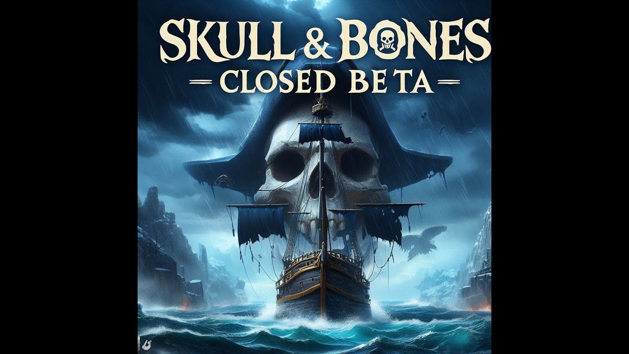 Skull and Bones Closed Beta Trailer - video Dailymotion