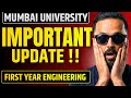 IMPORTANT UPDATE !! | FIRST YEAR ENGINEERING | MUMBAI UNIVERSITY | PRADEEP GIRI SIR
