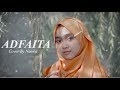 ADFAITA - ( Cover by Naswa )