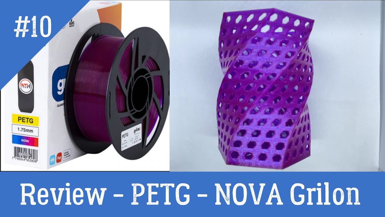 Review Grilon - Nova PETG