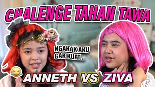 CHALLENGE TAHAN TAWA ZIVA & ANNETH, YANG KALAH DIHUKUM PAKE BARANG RANDOM?!