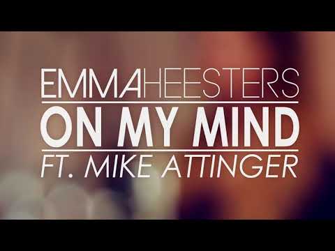 Ellie Goulding - On My Mind (Emma Heesters _ Mike