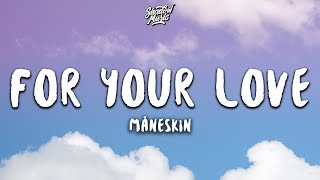Måneskin - FOR YOUR LOVE (Lyrics/Testo) Resimi
