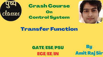 Transfer Function/Control System/Crash Course/GATE/ESE/PSU