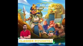 PiyushTej CLAN is live! (Clash of Clans) #COC #ytlive #supercell #trending #th16 #legend #basevisit