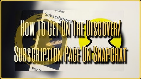 HOW TO GET A SUBSCRIBE ACCOUNT ON SNAPCHAT | how to get on discover | how to get subscribers