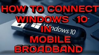 How to connect windows 10 in mobile broadband use in Huawei review by mobotamil screenshot 5