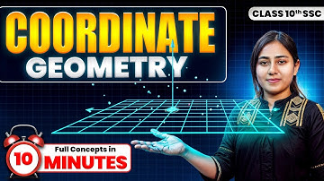Coordinate Geometry Class 10 | Maharashtra Board | Full Explanation Concepts💥