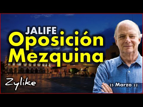 Jalife - Oposición Mezquina