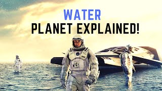 Everything about Miller's Planet! | Interstellar world analysis