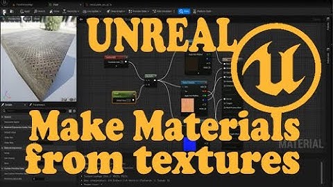 Making Materials with Textures in Unreal