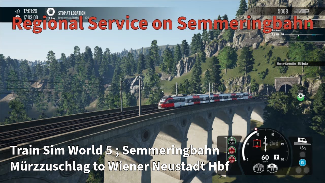 TSW 5 ; The early evening Regional service on Semmeringbahn