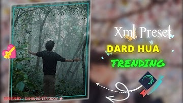 Dard Hua Dard hua trend xml 🤯 file #vairalvideo #instagramTrendingsong ✅ xml video