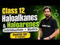 Lecture - 01 | Haloalkanes & Haloarenes | Introduction + Basics | Organic Chemistry | Gaurav sir