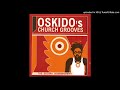 Oskido church grooves  02 track 2