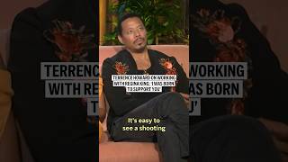 Terrence Howard on working with Regina King: ‘I was born to support you’