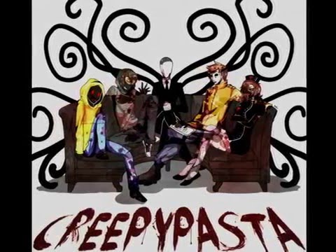 Creepypasta - The Greatest Show Unearthed