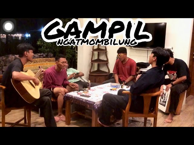 GAMPIL - NGATMOMBILUNG || COVER JUMAWANMUSIC class=