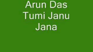 Video thumbnail of "Tumi Janu Jana by Arun Das"