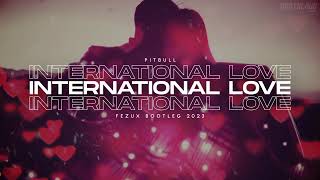 Download Lagu Pitbull - International Love (FezuX BOOTLEG) 2023 MP3