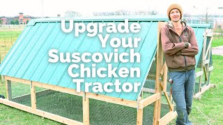 How to Add A Metal Roof to Suscovich Chicken Tractor | Chicken Tractor Plans for 25 Chickens