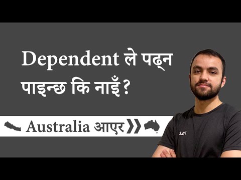 Can Student&#039;s Dependent Study in Australia? [Nepali]