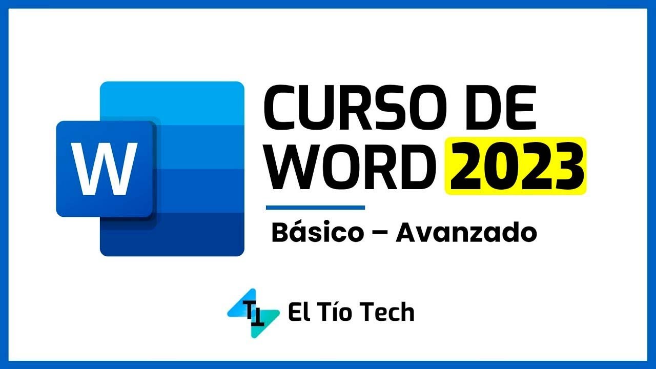 ⏺ CURSO COMPLETO DE WORD 2021 - El Tío Tech