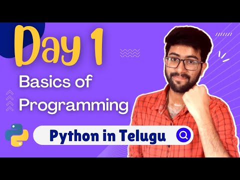 Day 1 : Basics of Programming | Python Course in Telugu | Vamsi Bhavani