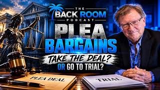 PLEA BARGAINS: Would You Plead Guilty If You Were Innocent | The Back Room Podcast