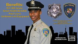 The Baltimore Police Department Is Hiring Police Cadets!