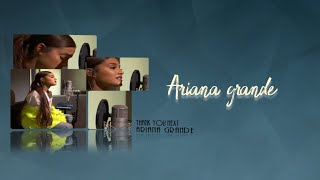 Ariana grande - Thank you next with lyrics