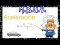 MRUV | aceleración | ¿Cómo calcular la aceleración?