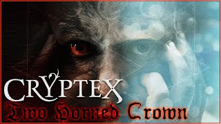THE CRYPTEX &quot;Two Horned Crown&quot; (Official Lyric Video)