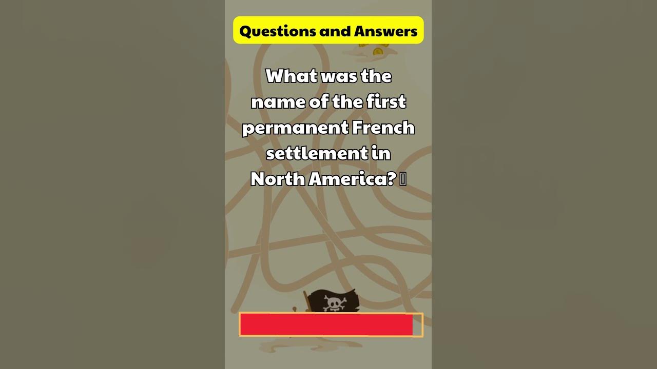 what-was-the-name-of-the-first-permanent-french-settlement-in-north