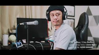Cinta Yg Tulus  Kau Yg Ku Sayang  Gito Rollies  The Rollies Cover By Ogez