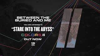 Video-Miniaturansicht von „BETWEEN THE BURIED AND ME - Stare Into The Abyss“